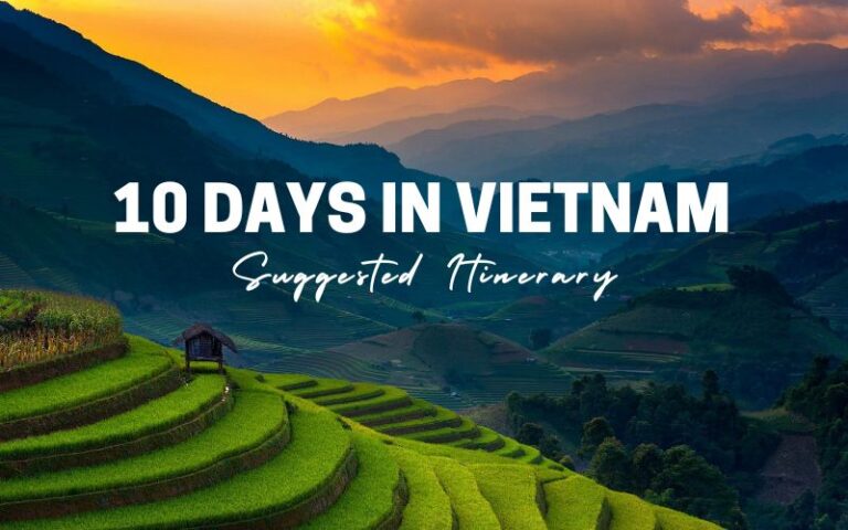 10 Days in Vietnam: Best 2025 Itineraries - IDC Travel