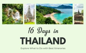 16 days in thailand