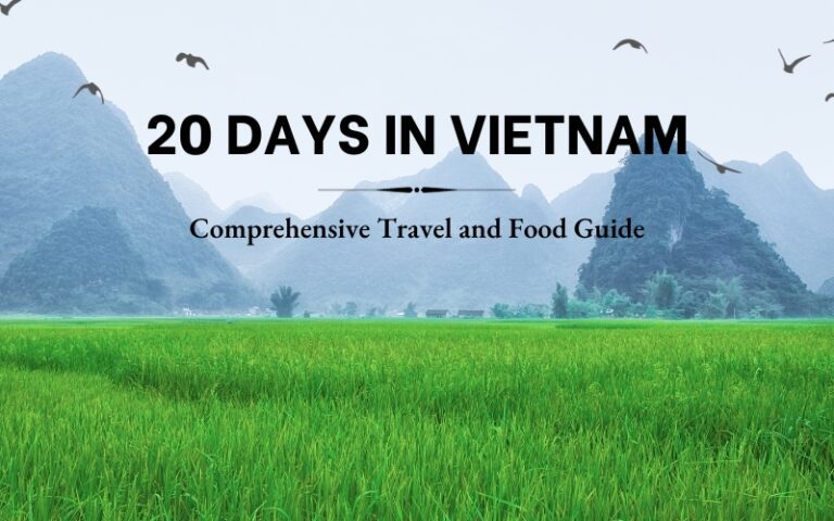 20 Days in Vietnam: 2024 Travel & Food Guide - IDC Travel