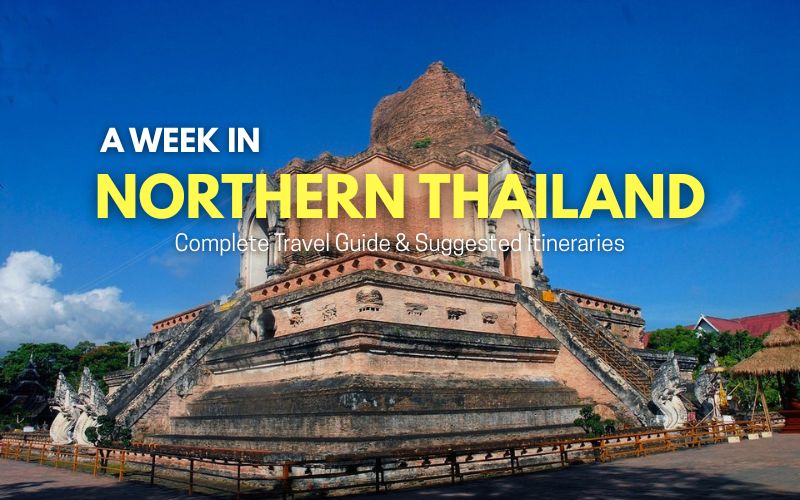 Explore Northern Thailand in 7 Days: The Ultimate Travel Guide