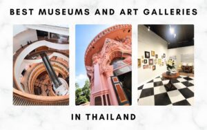 Best Thailand Museums and Art Galleries