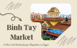 Binh Tay Market