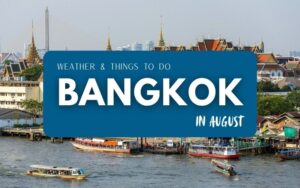 Bangkok in August