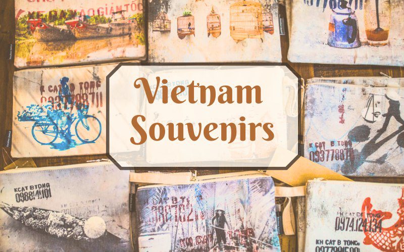 14 Best Vietnam Souvenirs To Bring Home IDC Travel