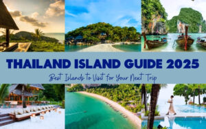 Best Islands in Thailand to Visit 2025: Complete Travel Guide