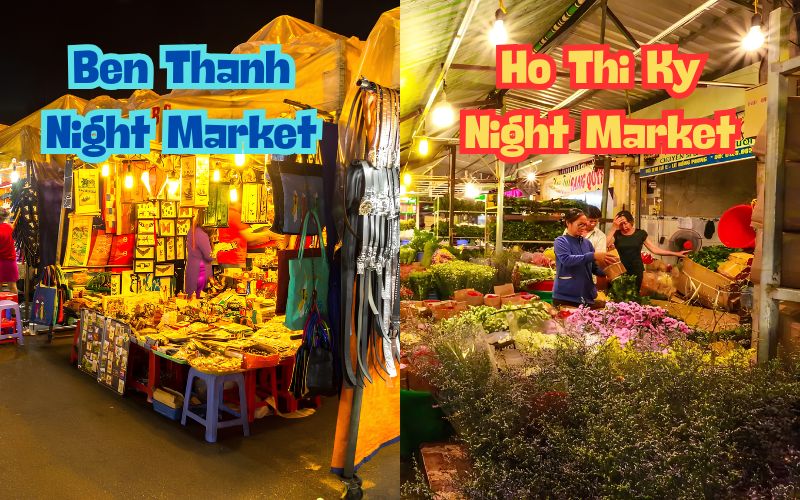 Split image comparing Ben Thanh Night Market stalls of souvenirs and bags with Ho Thi Ky Night Market's flower and vegetable vendors in Ho Chi Minh City, Vietnam.