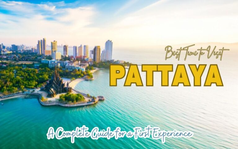 Ultimate Guide to the Best Time to Visit Pattaya for Perfect Sunny Weather 2026