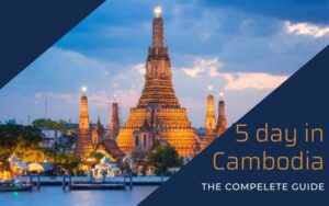 cambodia-itinerary-5-days-complete-guide