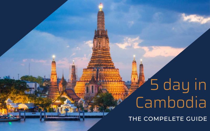 cambodia 5 day trip