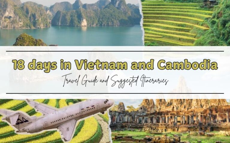 Vietnam Cambodia Itinerary in 18 Days: Best Picks for 2027