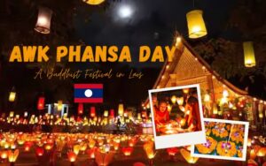 Embrace the Spirit of Awk Phansa Day in Laos: A Beautiful Buddhist Tradition