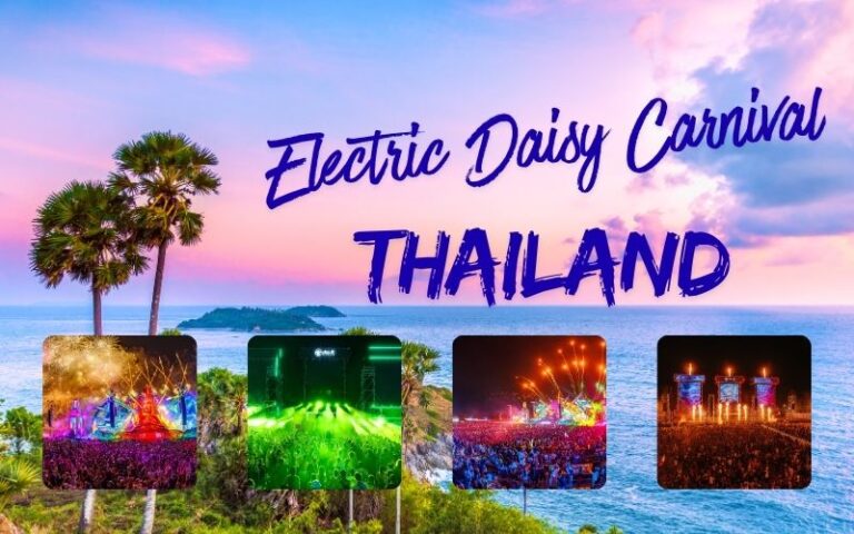 Unforgettable Electric Daisy Carnival Thailand 2026: Ultimate Guide for International Travelers