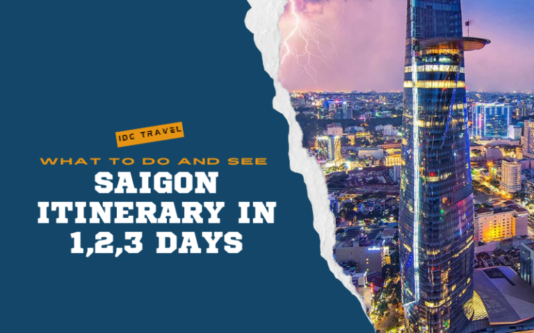 Ho Chi Minh City itinerary : What to do and see in 1,2,3 days? - IDC Travel