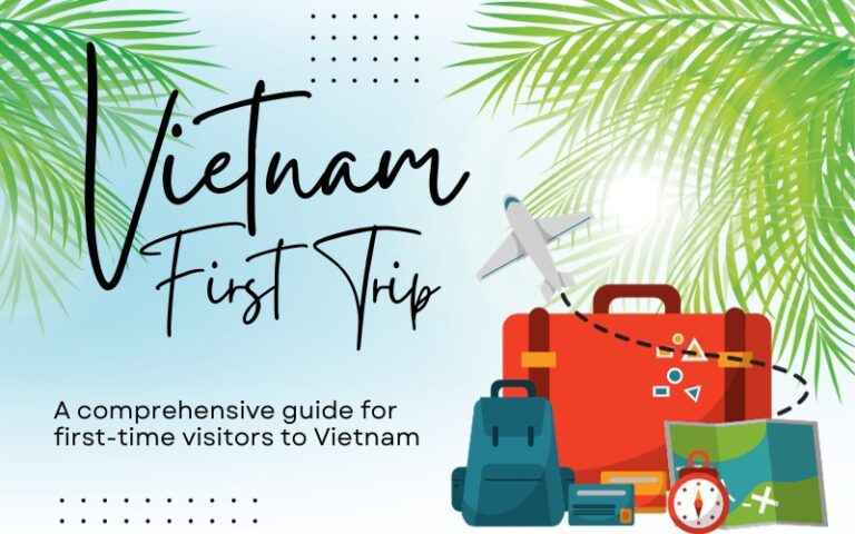 How to Plan Your Best First Trip to Vietnam (2027): 8 Steps