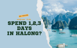 How to spend 123 day in HaLong