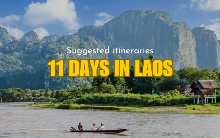 Laos 11 Days: Best Places to Visit & Suggested Itineraries