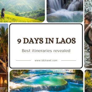 How to Spend 9 Days in Laos? Best Itineraries Revealed