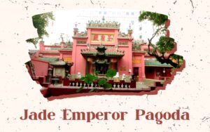 Jade Emperor Pagoda