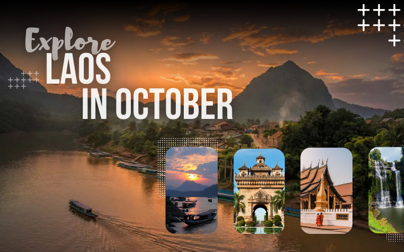 Amazing Laos in October: A Complete Guide for First-Time Visitors