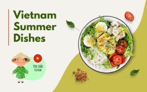 Must try summer dishes in Vietnam