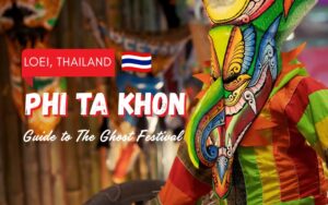 Phi Ta Khon 2025: Complete Guide to The Ghost Festival in Thailand