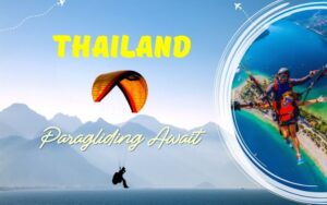 Paragliding in Thailand: Paragliding experience in Thailand with coastal and mountain scenery.