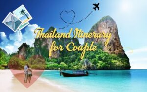 A romantic tropical beach in Thailand with a couple walking along the shore, a long-tail boat floating on turquoise water, and a limestone cliff in the background. The text “Thailand Itinerary for Couple” is written in a yellow cursive font with heart and airplane doodles.