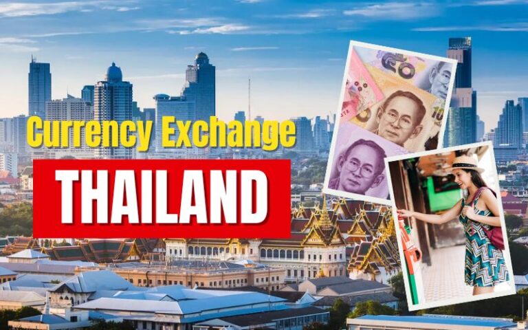 How to Exchange Currency in Thailand: Best Rates, Tips & Scams to Avoid