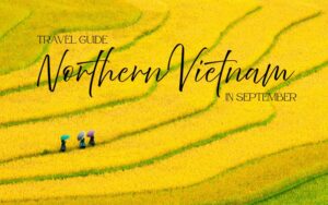 Travel guide to Mountains in Northern Vietnam in September