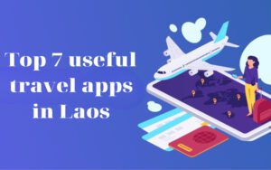 Top-7-useful-travel-apps-in-Laos