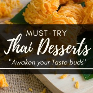 Top 10 Thai Desserts To Awaken Your Taste Buds