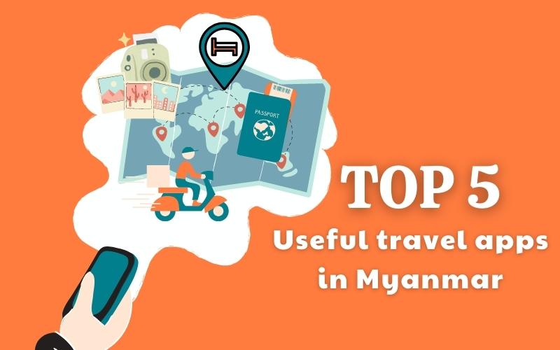 Travel apps in Myanmar: Is it helpful? - IDC Travel