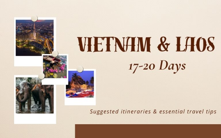 Full Guide Vietnam and Laos in 17-20 Days: Best Itinerary
