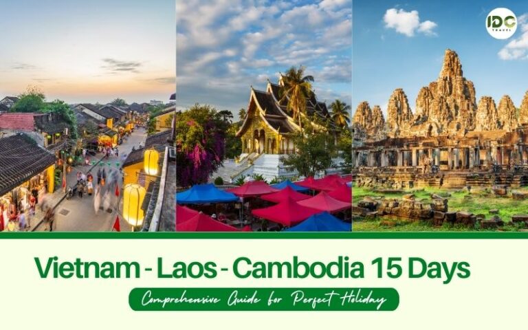 Best Vietnam Cambodia and Laos in 15 Days Travel Guide