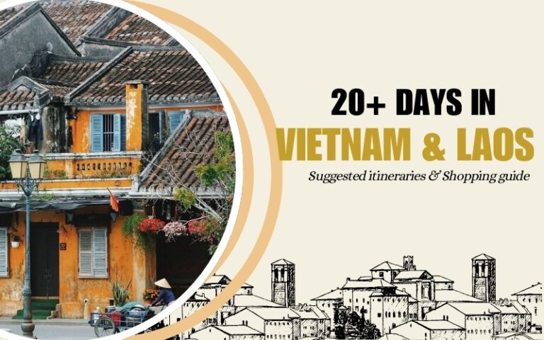 Suggested Itineraries for Vietnam and Laos in 20 Days & More