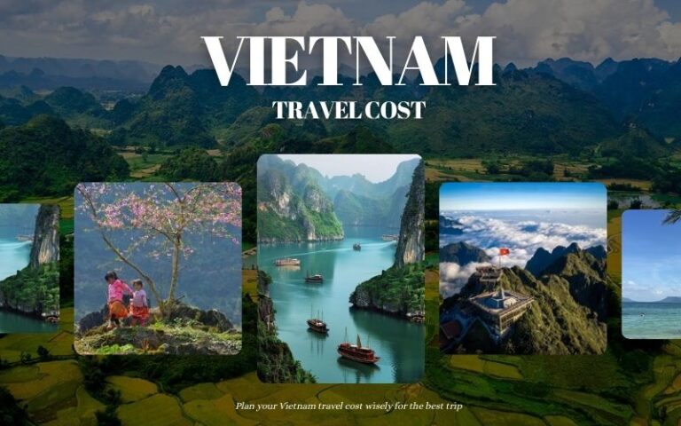 Vietnam Travel Cost Guide for First-Time Travelers on Any Budget