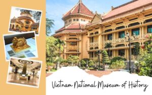 Vietnam National Museum of History