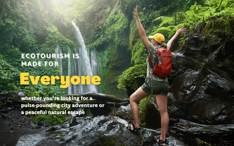 The best suited for ecotourism